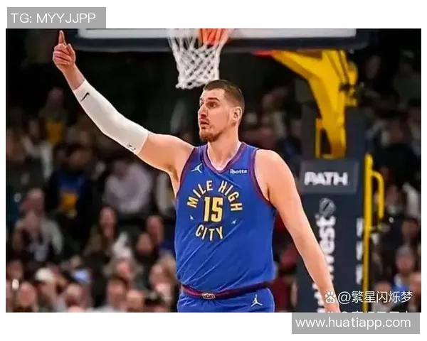 约基奇下半场狂砍30分展现MVP级别的逆转能力引发媒体热议